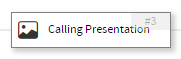 the Calling Presentation node